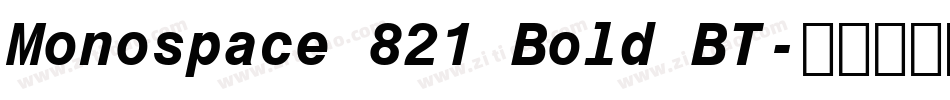 Monospace 821 Bold BT字体转换